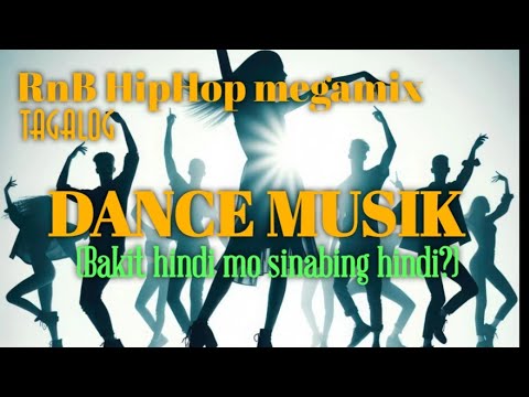 Hindi Dapat (BAKIT HINDI MO SINABI (Megahits Tagalog 🎶🎶♥️♥️ RnB HipHop 2025