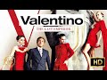Valentino the last emperor  best fashion ra  fashion documentary 