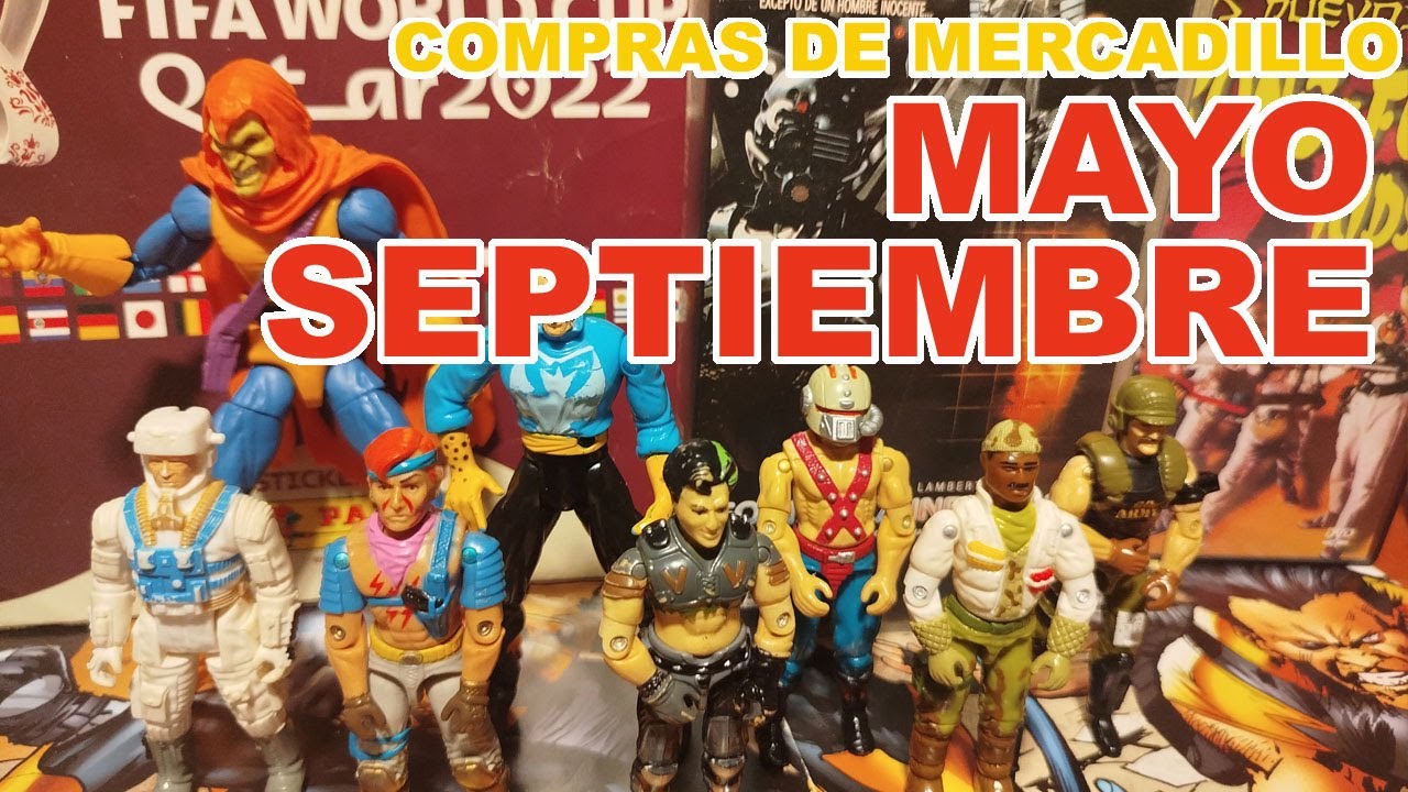 COMPRAS MERCADILLO MAYO-SEPTIEMBRE 2025. G.I.JOE, CROMOS FUTBOL, MARVEL LEGENDS, ...