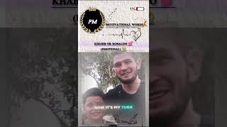khabib or Ronaldo 💕 #motivational #shorts