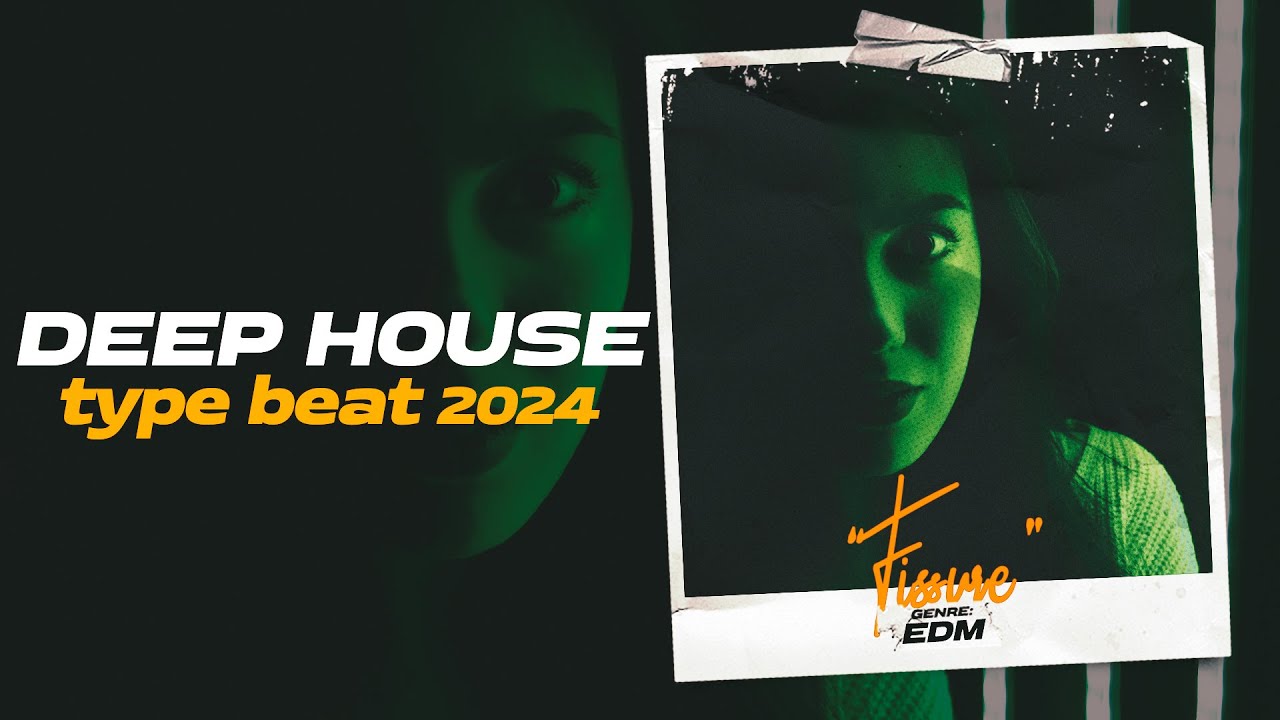 (SOLD) Deep House Type Beat x Pop House Type Beat 2024 "Fissure" new groove club edm dance