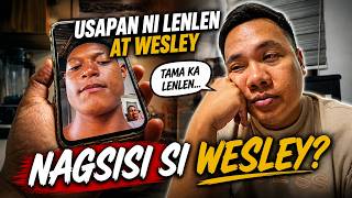 USAPAN NI LENLEN AT WESLEY… NAGSISI SI WESLEY!!BAKIT!?