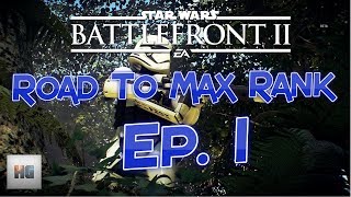 Battlefront 2 - Road To Max Rank Ep. 1 - 34 Tank Killstreak!! Gallactic Assault On Kashyyk!!