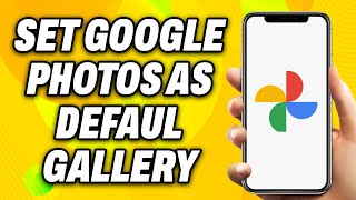 How To Set Google Photos As Default Gallery - Easy Fix screenshot 3