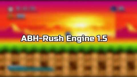 ABH-Rush Engine 1.5 Update | Game Maker: Studio