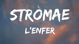 Stromae - L'enfer (Lyrics/Paroles)