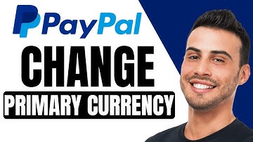 How To Change Primary Curreny In PayPal | 2025