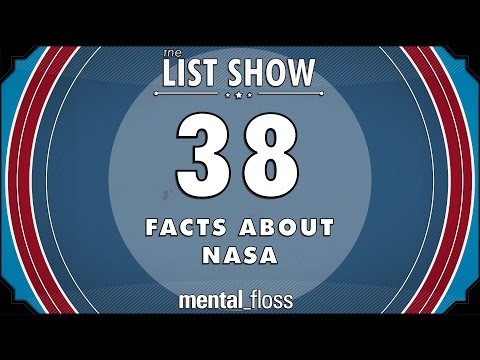 38 Facts about NASA - mental_floss List Show Ep. 502