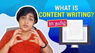 What is Content Writing? What are the job opportunities? How to become a writer? (Tamil)