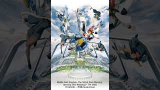 Mobile Suit Gundam: The Witch from Mercury Opening (TV Size)-[The Blessing (祝福\/Shukufuku)] - YOASOBI