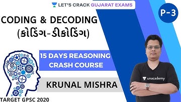 D13: 15 Days Reasoning Crash Course l Coding-Decoding 3 l કોડિંગ-ડીકોડિં l GPSC 2020 | Krunal Mishra
