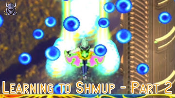 Learning to SHMUP Part 2: Success, Failure, Lessons Learned and Goals