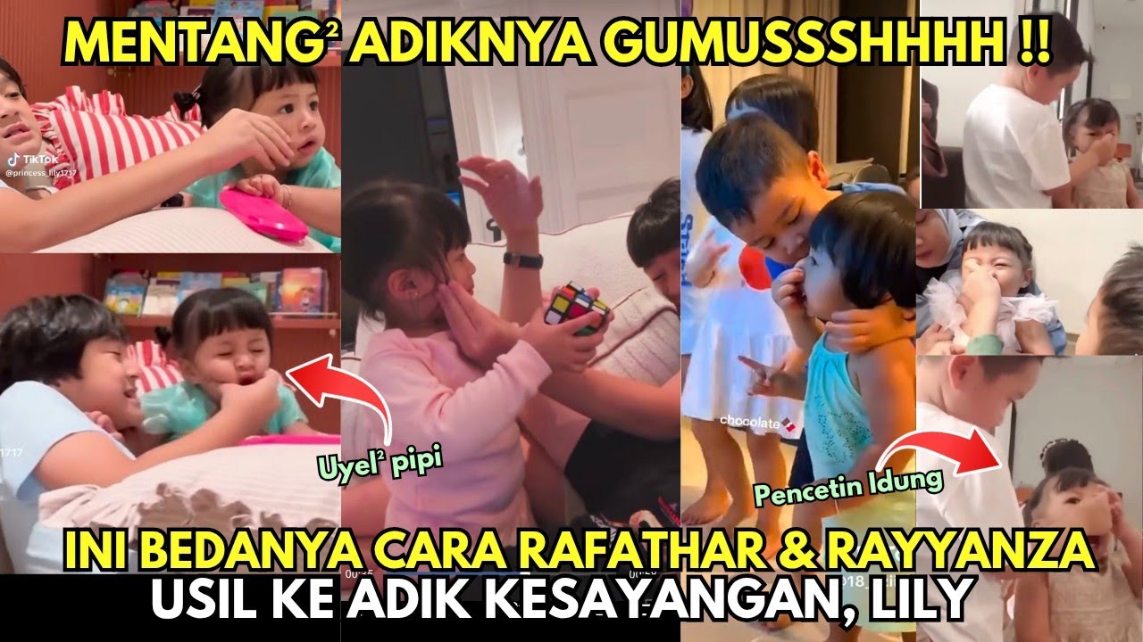 INI BEDANYA KEUSILAN RAFATHAR DENGAN RAYYANZA KE ADIKNYA LILY, MENTANG-MENTANG GEMESIN YAA 🔥🔥