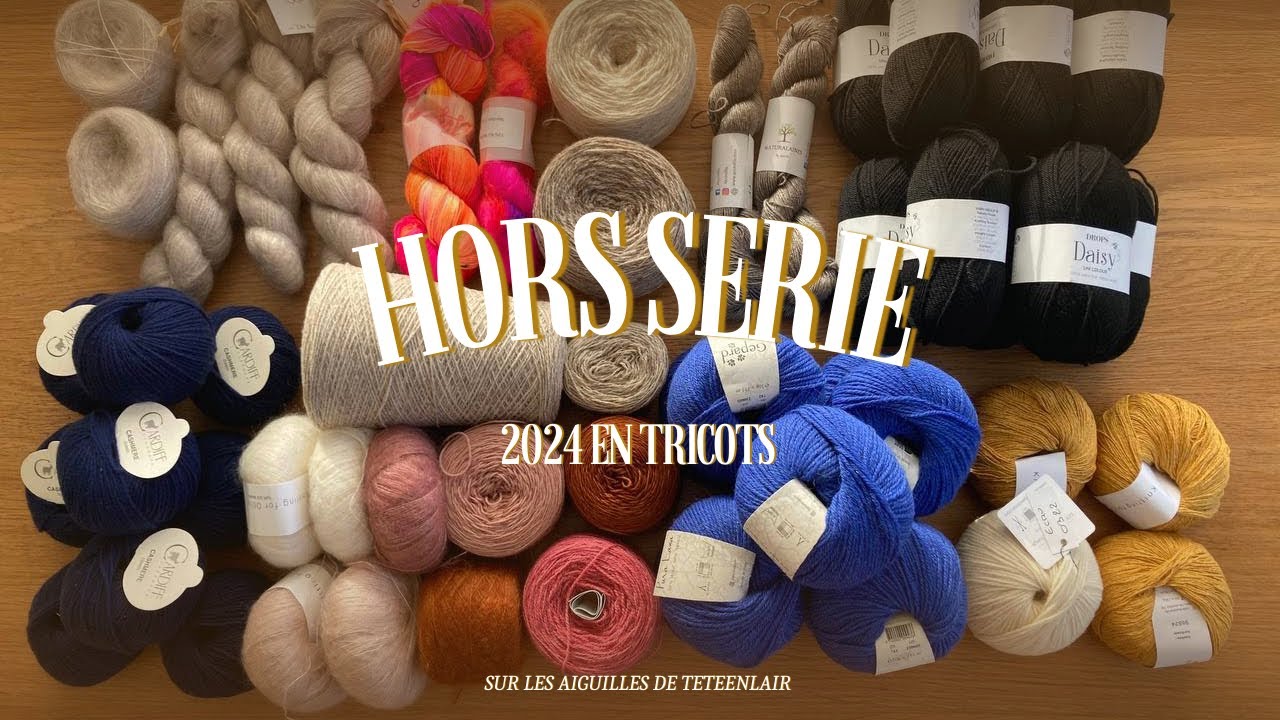 Hors série #1 : 2024 en tricots !
