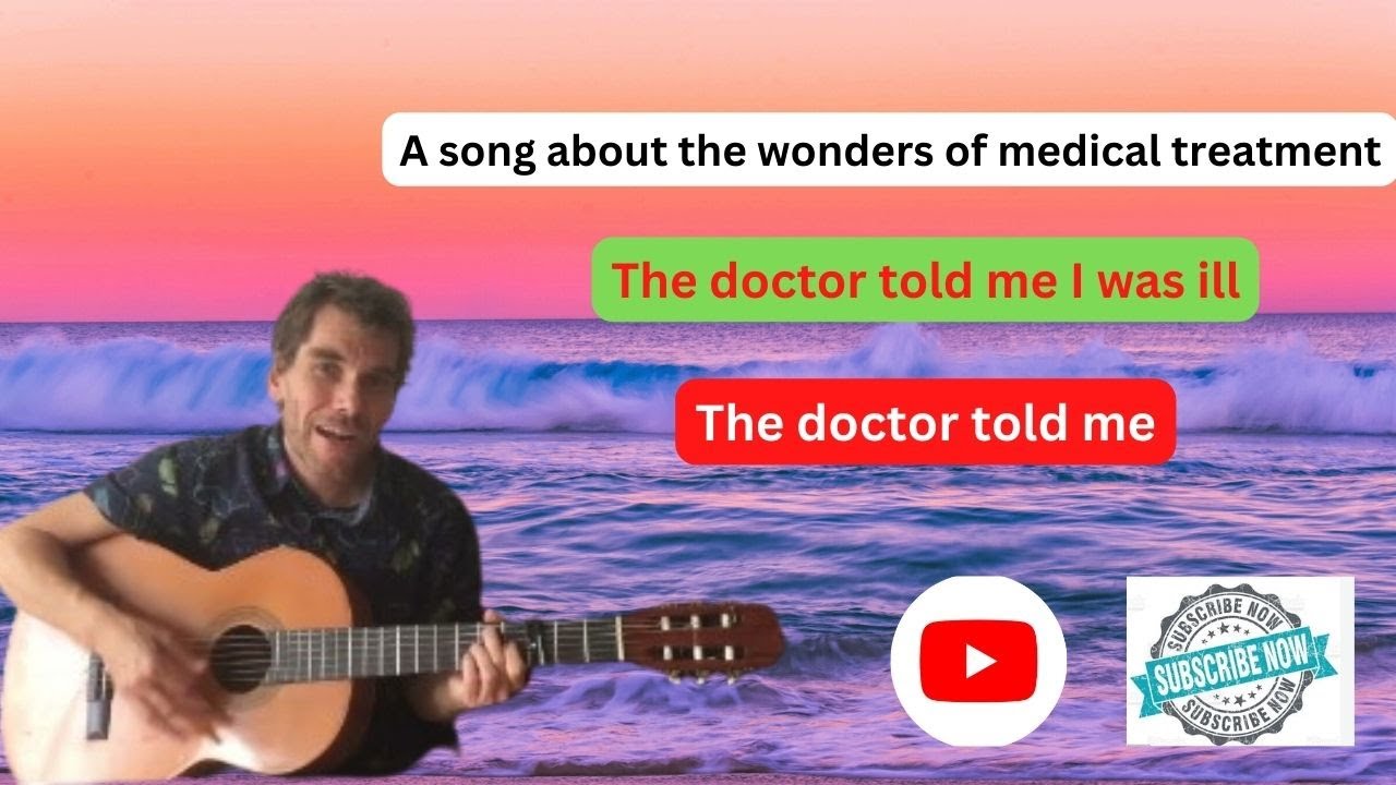 David Meister - The Doctor - an original song about the wonders of medical treatment