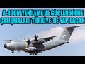 A-400M YENİLEME VE GÜÇLENDİRME ÇALIŞMLARI TÜRKİYE ‘DE YAPILACAK !!