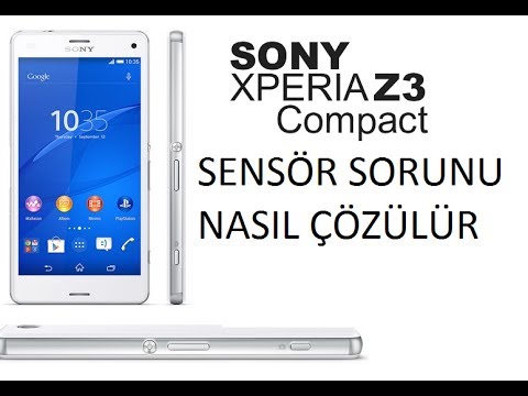 Sony Xperia Z 3  Compact Sensör Sorunu Nasıl Çözülür