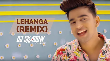 Lehanga (REMIX) : Jass Manak | Latest Punjabi REMIX | DJ Shadow Dhruv | Geet MP3 | Full Video