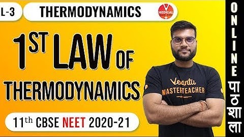 1st Law of Thermo-Dynamics + Q&A | Thermo-Dynamics (L-3) | 11th CBSE NEET | Arvind Arora