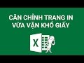 Cch cn trang in excel nhanh nht