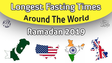 Ramadan 2019 | Longest Fasting Times Around The World