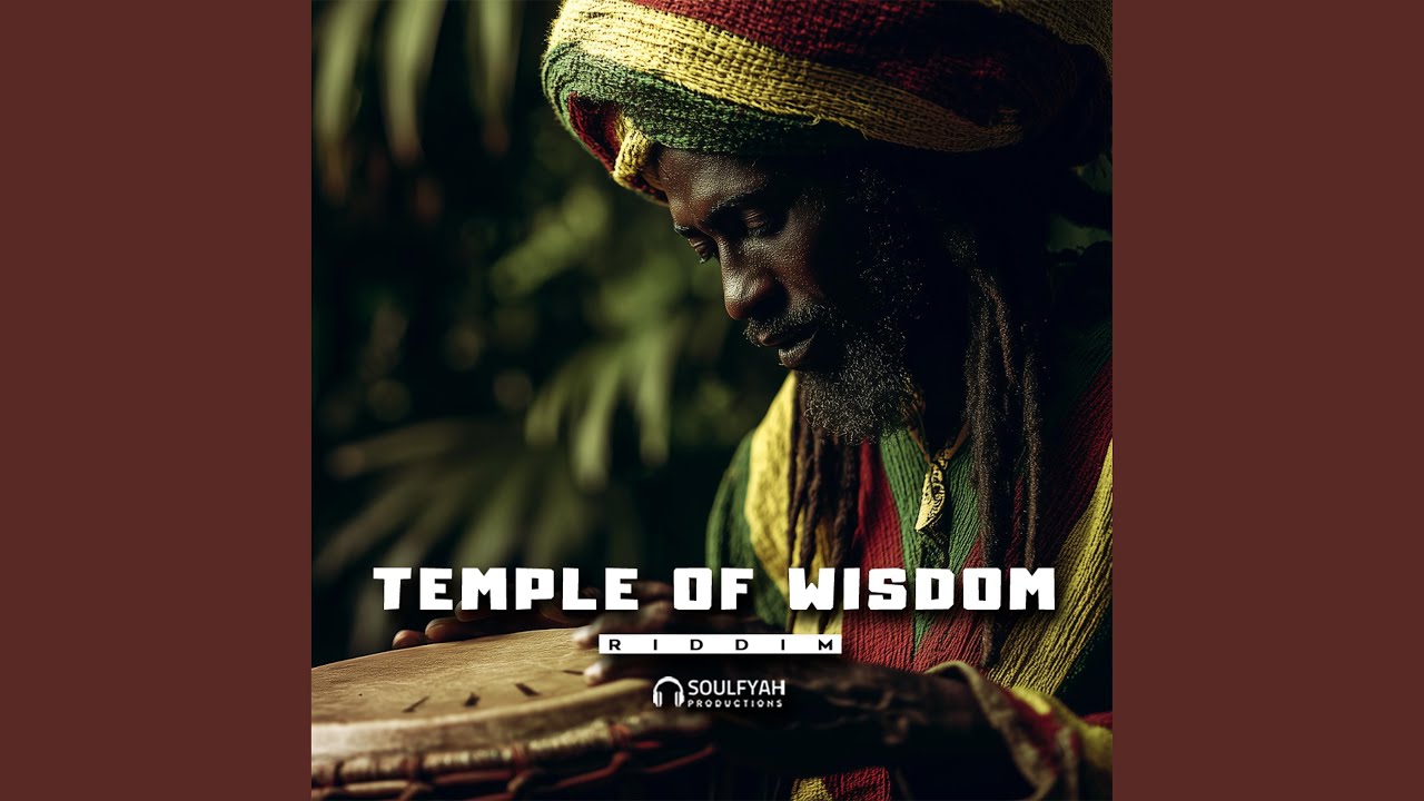 Temple Riddim Temple Of Wisdom (Riddim) - YouTube