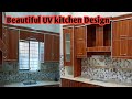 Beautiful uv kitchen design in pakistan | How to make new uv kitchen. 2023
