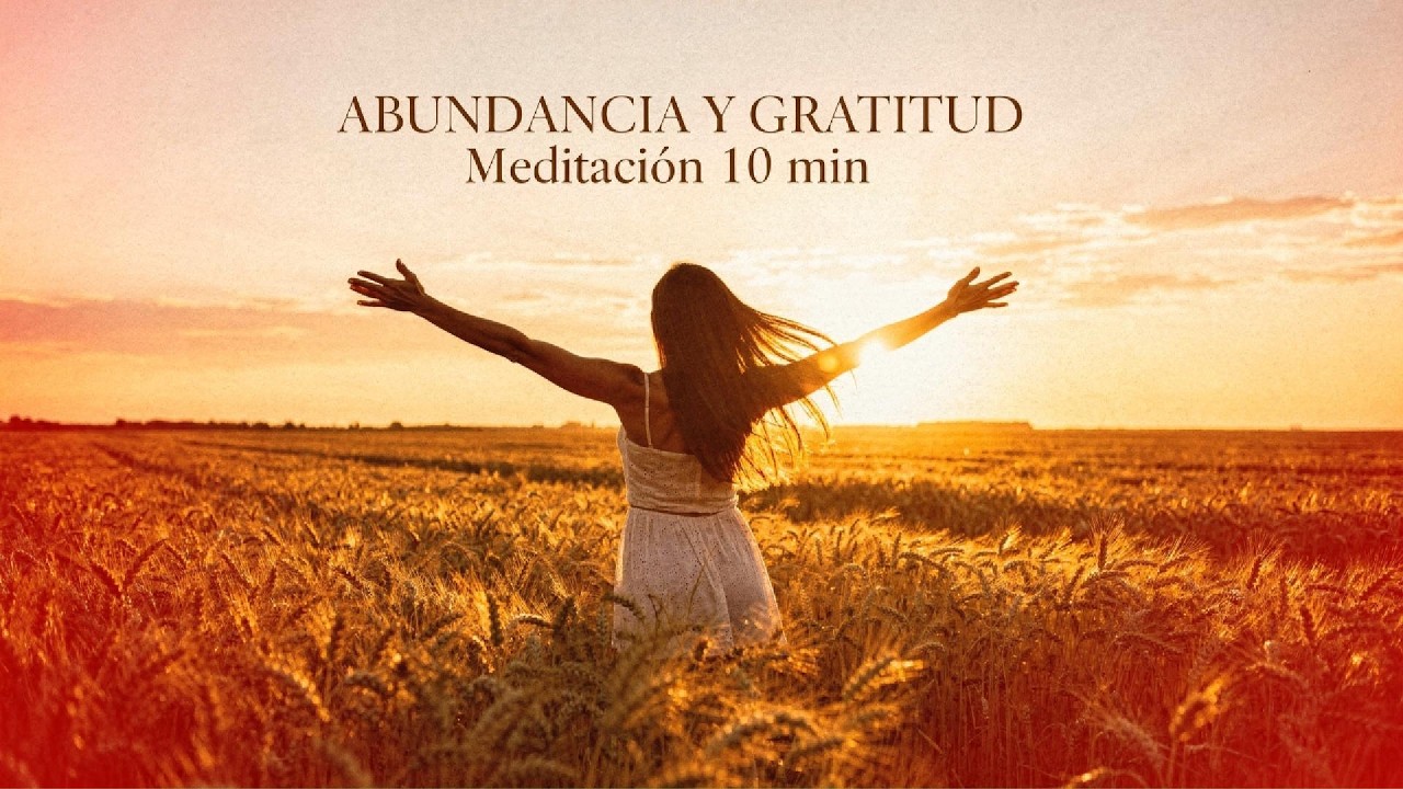 Meditación matutina 10 minutos: Gratitud y abundancia para atraer lo ...