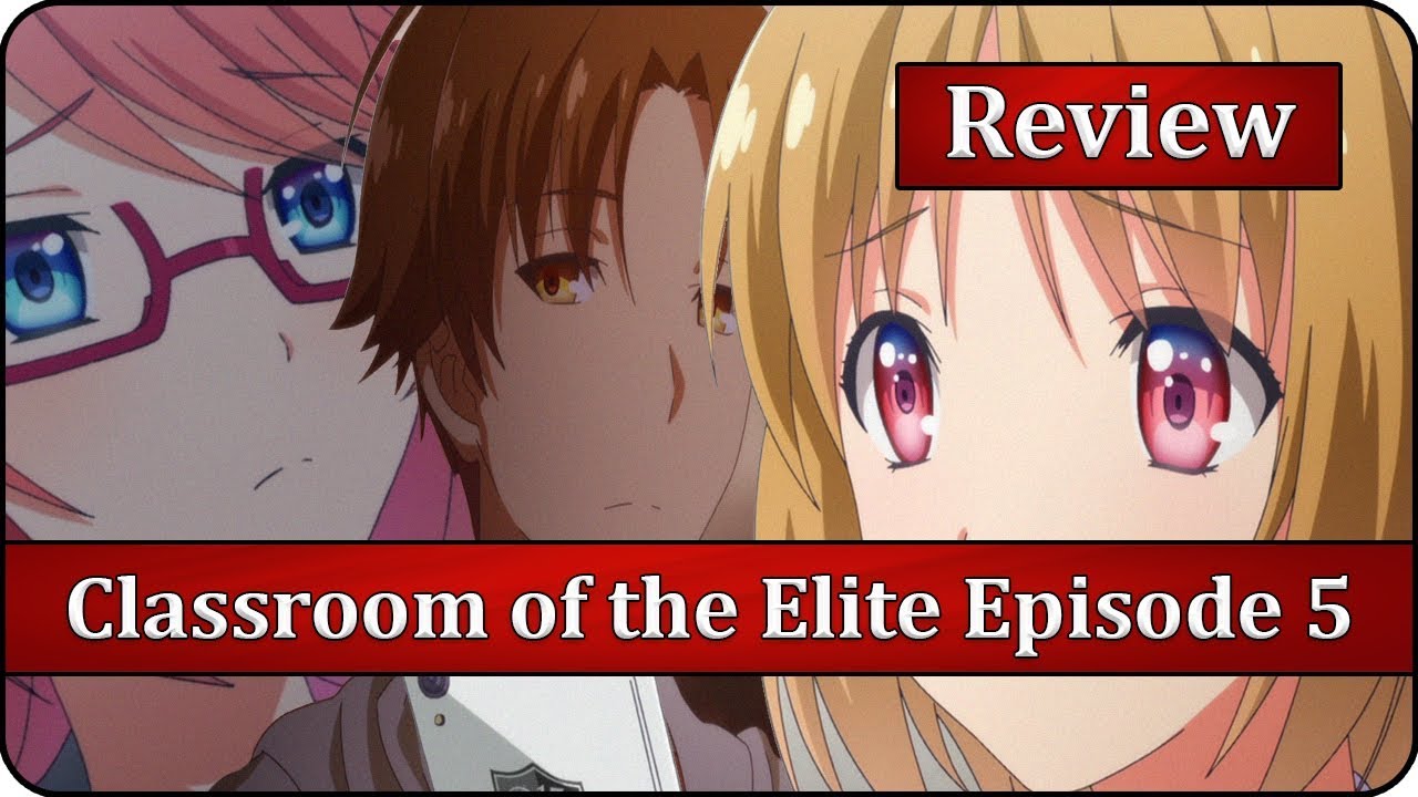 Classroom of the Elite Anime Review (minor spoilers) — Jackson P. Brown