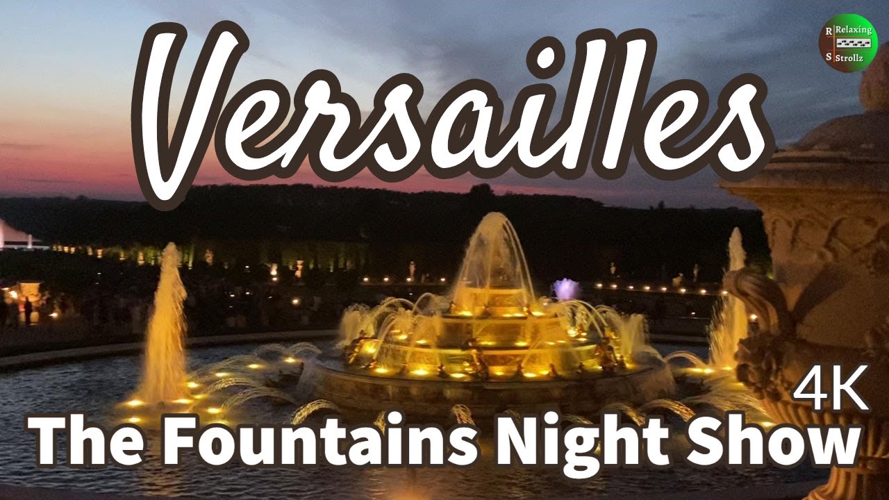 Versailles The Night Fountain Show w/Fire 2022 4K  #versailles #fountains  #gardens #france