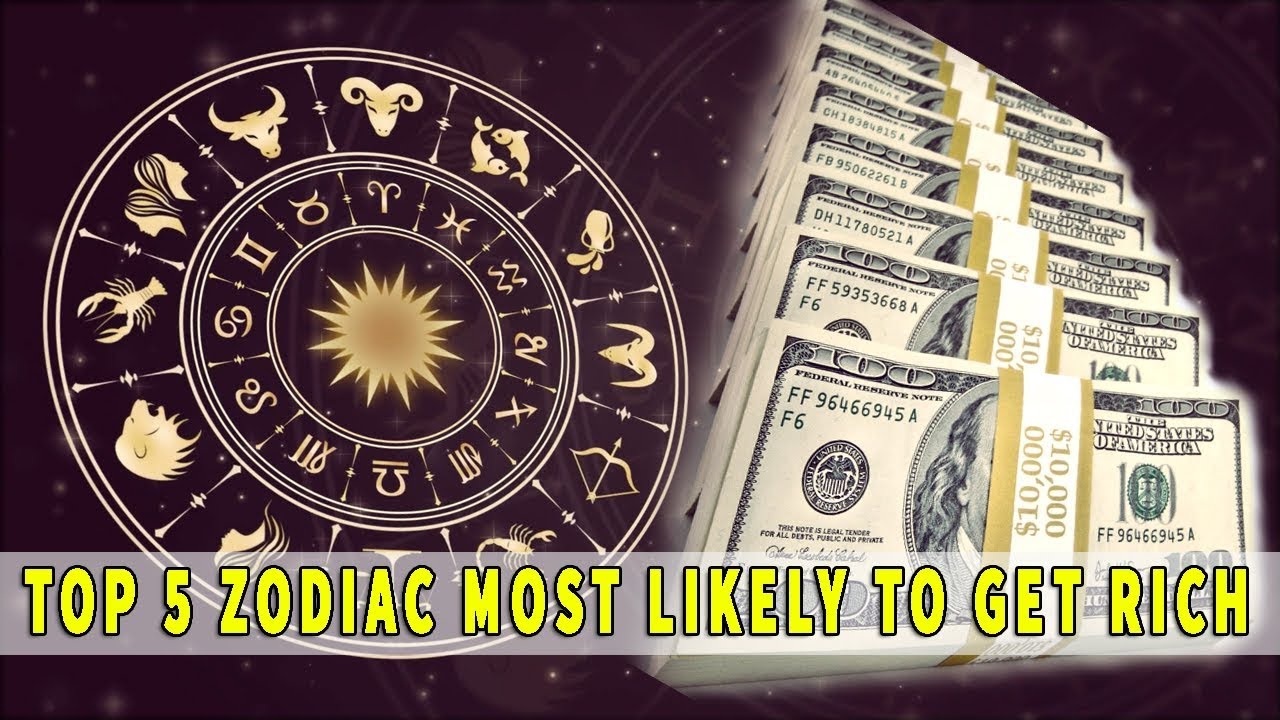 top 5 zodiac signs most likely to get rich according to astrologers