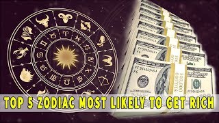 top 5 zodiac signs most likely to get rich according to astrologers  know everything