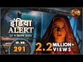 India Alert || New Episode 291 || Chudail Girlfriend ( चुड़ैल गर्लफ्रेंड ) || Dangal TV Channel