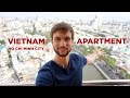 My New Apartment In Vietnam Tour | Ho Chi Minh City