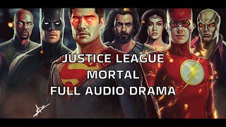 Justice League Mortal (FULL AUDIO DRAMA)