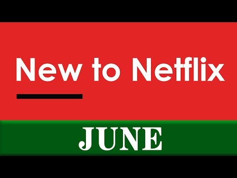 new-to-netflix:-june-2019