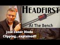Headfirst Amps, At The Bench - José Zener Diode clipping....explained!!