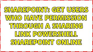 sharepoint: get users who have permission through a sharing link powershell sharepoint online