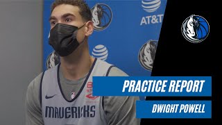 Mavs Practice Report: Dwight Powell (12/26/20)