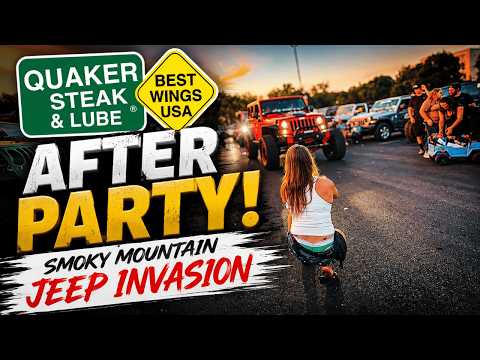The BEST Afterparty at Smoky Mountain Jeep Invasion! | Quaker Steak & Lube