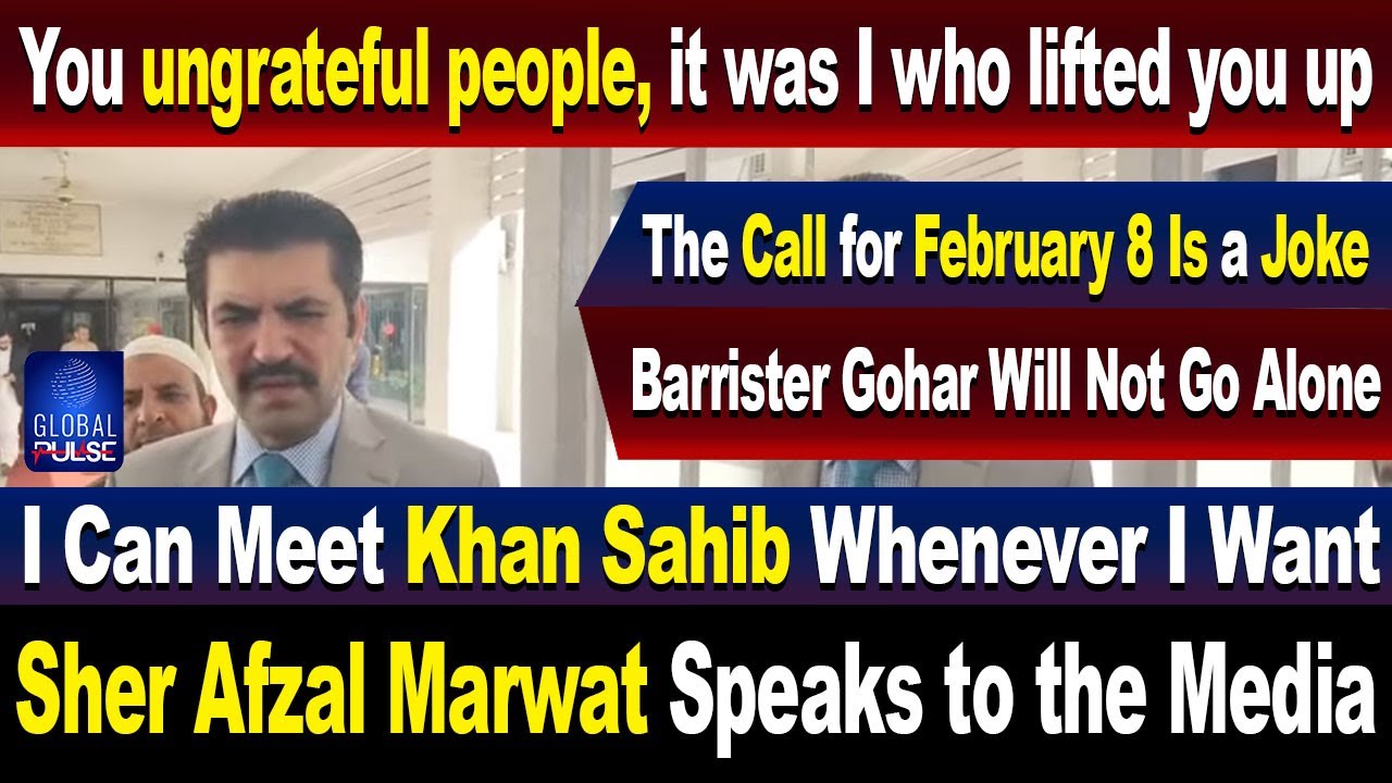 Sher Afzal Marwat | Feb 8 Call Is a Joke, I Can Meet Imran Khan Anytime | Global Pulse