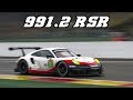 EXTREMELY LOUD Porsche 991.2 RSR with open exhaust (Spa 2018)