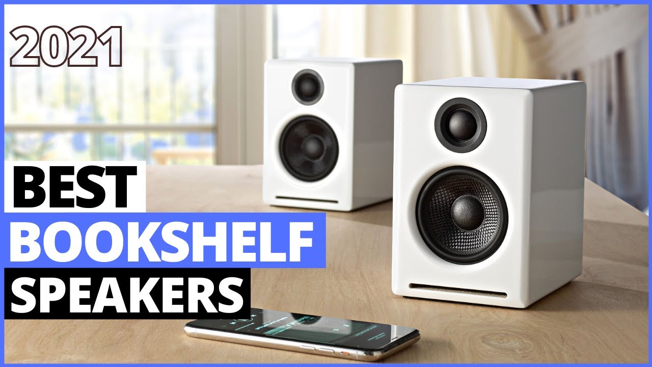 Best Bookshelf Speakers [September 2021] Best Powered Bookshelf