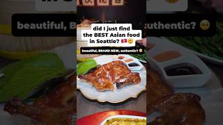 the BEST Asian food in all of Seattle