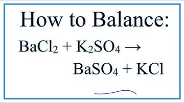 How to Balance BaCl2 + K2SO4 = BaSO4 + KCl  |  Barium chloride + Potassium sulfate