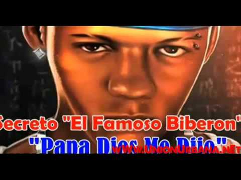 Secreto El Biberon - Papa Dios Me Dijo ►NEW ® 2011◄ [Prod. By Dj Sammy] (ORIGINAL)