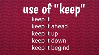 sentences using keep word(@kannadatiyaenglish7431 )