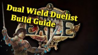 POE Dual Wield Duelist Build Guide