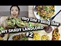 VEGAN MUKBANG: my landlord went to jail... STORYTIME