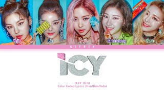 ITZY (있지)  - ICY | [Color Coded Lyrics Han/Rom/Indo]